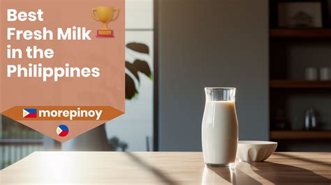 Best Fresh Milk Price List in Philippines July 2024.